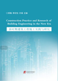 Construction Practice and Research of Building Engineering in the New Era