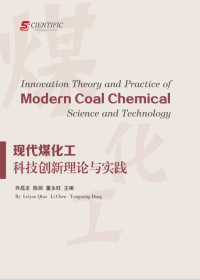 Innovation Theory and Practice of Modern Coal Chemical Science and Technology