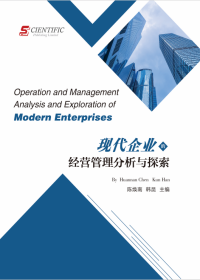 Operation and Management Analysis and Exploration of Modern Enterprises